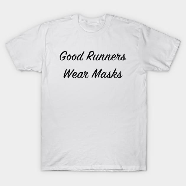 Runners Wear a Mask T-Shirt by RMZ_NYC